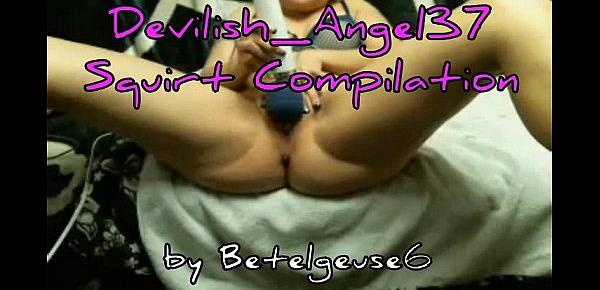  Devilish Angel37 Squirt Compilation